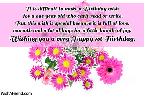 It is difficult to make a, 1st Birthday Wish