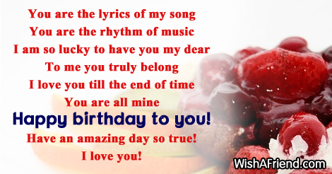 You are the lyrics of my, Birthday Wishes For Girlfriend