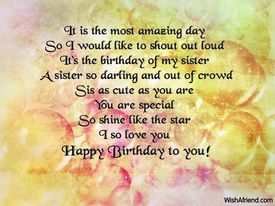 It Is The Most Amazing Day Birthday Wish For Sister