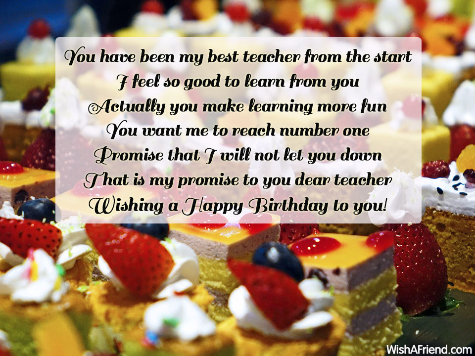 You have been my best teacher, Birthday Message For Teacher