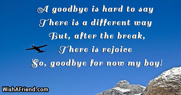 A goodbye is hard to say, Goodbye Message For Boyfriend