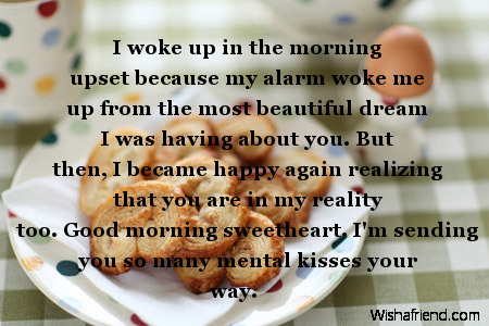 I woke up in the morning, Good Morning Message For Boyfriend