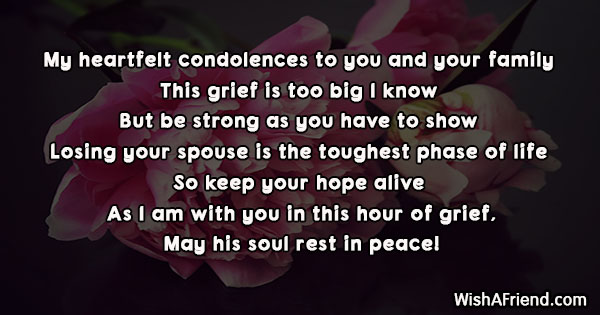 My heartfelt condolences to you, Sympathy Message For Loss Of Husband