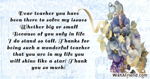 Dear teacher you have been there, Thank You Notes For Teacher