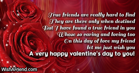 True friends are really hard to, Valentines Day Message For Friends